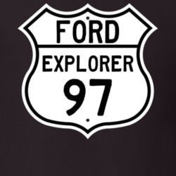 1997 Explorer Custom Highway Route Sign T Shirt