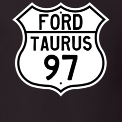 1997 Taurus Custom Highway Route Sign T Shirt