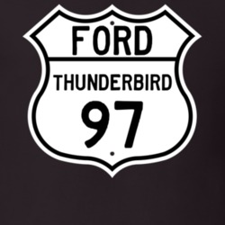 1997 Thunderbird Custom Highway Route Sign T Shirt