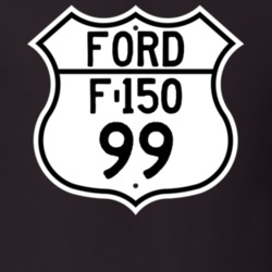 1999 F-150 Custom Highway Route Sign T Shirt