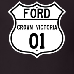 2001 Crown Victoria Custom Highway Route Sign T Shirt