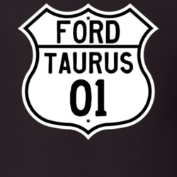 2001 Taurus Custom Highway Route Sign T Shirt