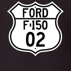 2002 F-150 Custom Highway Route Sign T Shirt