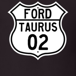2002 Taurus Custom Highway Route Sign T Shirt