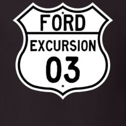 2003 Excursion Custom Highway Route Sign T Shirt