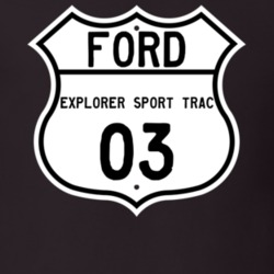 2003 Explorer Sport Trac Custom Highway Route Sign T Shirt