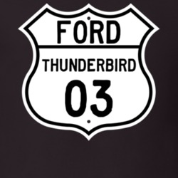 2003 Thunderbird Custom Highway Route Sign T Shirt