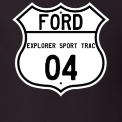 2004 Explorer Sport Trac Custom Highway Route Sign T Shirt