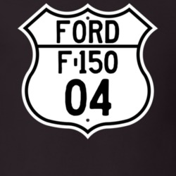 2004 F-150 Custom Highway Route Sign T Shirt