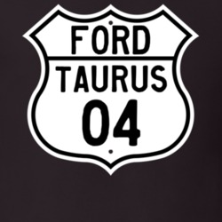 2004 Taurus Custom Highway Route Sign T Shirt
