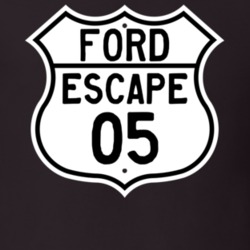 2005 Escape Custom Highway Route Sign T Shirt