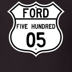 2005 Five Hundred Custom Highway Route Sign T Shirt