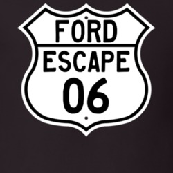 2006 Escape Custom Highway Route Sign T Shirt