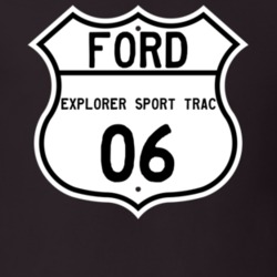 2006 Explorer Sport Trac Custom Highway Route Sign T Shirt