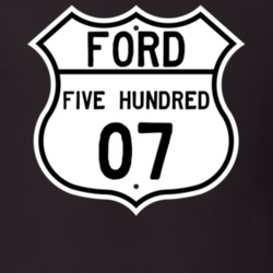 2007 Five Hundred Custom Highway Route Sign T Shirt