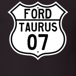 2007 Taurus Custom Highway Route Sign T Shirt