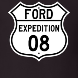 2008 Expedition Custom Highway Route Sign T Shirt