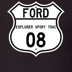 2008 Explorer Sport Trac Custom Highway Route Sign T Shirt