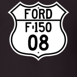 2008 F-150 Custom Highway Route Sign T Shirt