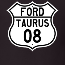 2008 Taurus Custom Highway Route Sign T Shirt