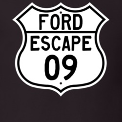2009 Escape Custom Highway Route Sign T Shirt