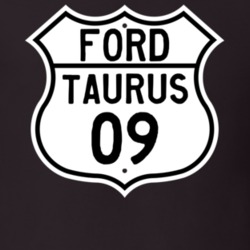 2009 Taurus Custom Highway Route Sign T Shirt