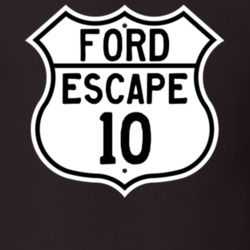 2010 Escape Custom Highway Route Sign T Shirt