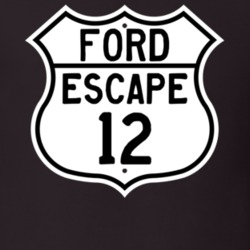 2012 Escape Custom Highway Route Sign T Shirt