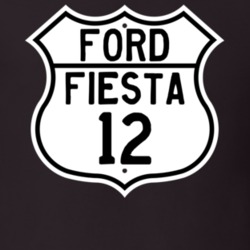 2012 Fiesta Custom Highway Route Sign T Shirt