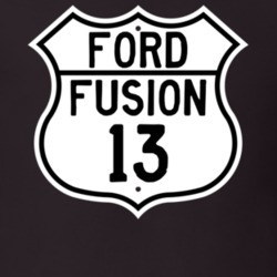 2013 Fusion Custom Highway Route Sign T Shirt