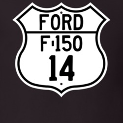 2014 F-150 Custom Highway Route Sign T Shirt