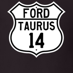 2014 Taurus Custom Highway Route Sign T Shirt