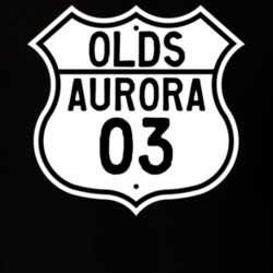 Highway Route Sign 2003 Oldsmobile Aurora  T Shirt