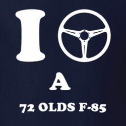 I Drive A 1972 Oldsmobile Olds F-85