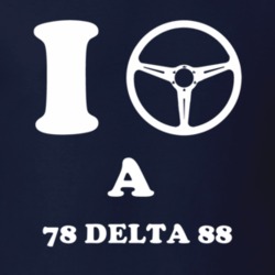 I Drive A 1978 Oldsmobile Delta 88