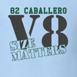 1982 GMC Caballero Size Matterss Muscle Car T Shirt