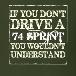 If You Dont Drive A 1974 GMC Sprint You WouldnT Understand Muscle Car 