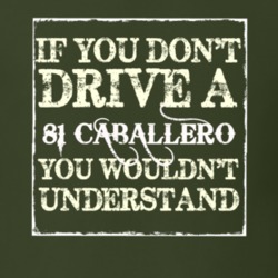 If You Dont Drive A 1981 GMC Caballero You WouldnT Understand Muscle C