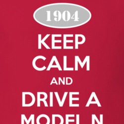 Keep Calm And Drive A 1904 Oldsmobile Model N  T Shirt