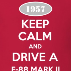 Keep Calm And Drive A 1957 Oldsmobile F-88 Mark Ii  T Shirt