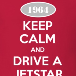 Keep Calm And Drive A 1964 Oldsmobile Jetstar  T Shirt