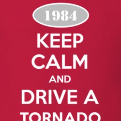Keep Calm And Drive A 1984 Oldsmobile Tornado  T Shirt
