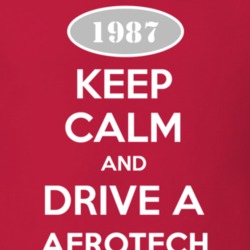 Keep Calm And Drive A 1987 Oldsmobile Aerotech  T Shirt