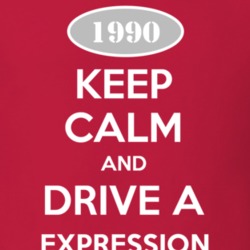 Keep Calm And Drive A 1990 Oldsmobile Expression  T Shirt