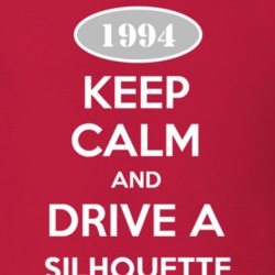 Keep Calm And Drive A 1994 Oldsmobile Silhouette  T Shirt