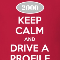 Keep Calm And Drive A 2000 Oldsmobile Profile  T Shirt