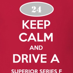 Keep Calm and Drive A 1924 Chevy Superior Series F T Shirt