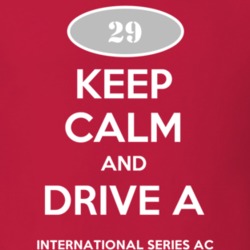 Keep Calm and Drive A 1929 Chevy International Series AC T Shirt