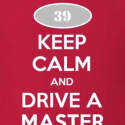 Keep Calm and Drive A 1939 Chevy Master T Shirt