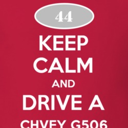 Keep Calm and Drive A 1944 Chevy G506 T Shirt